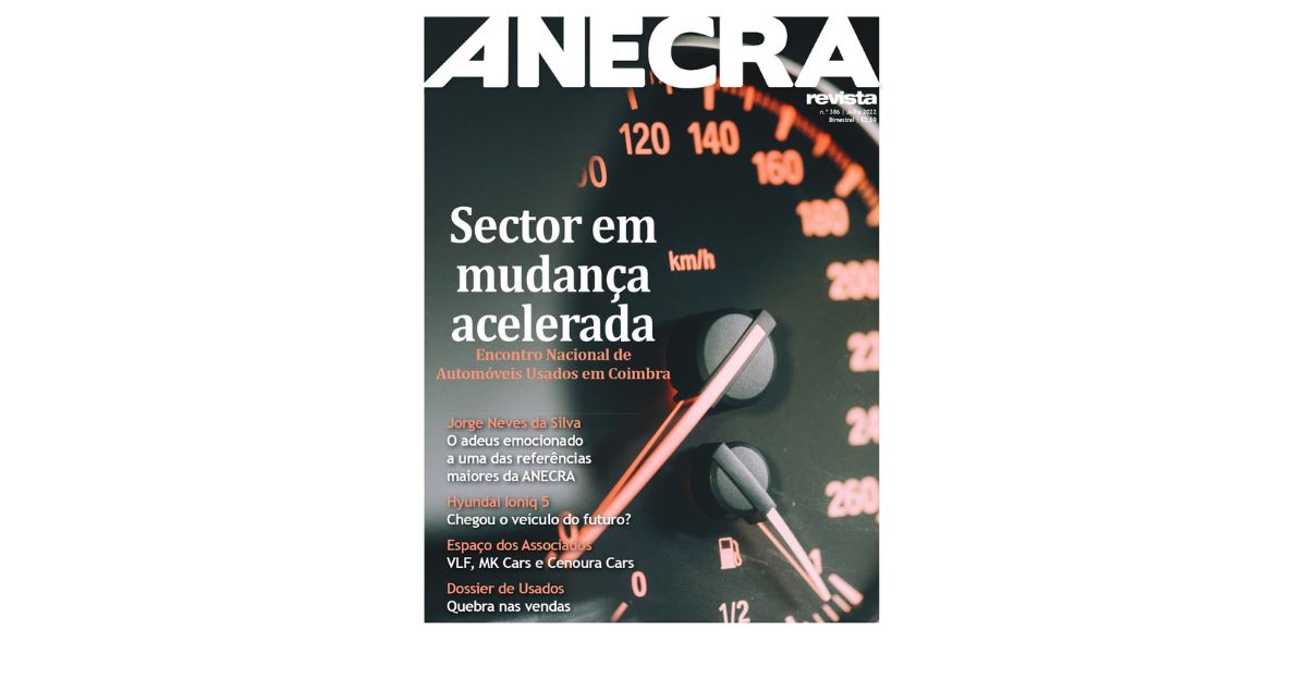 ANECRA Revista 386 Edição de Julho de 2022 já disponível em formato impresso e digital