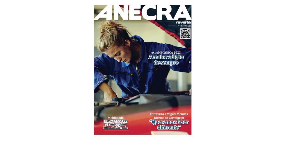 ANECRA Revista 389 | Edição de Março de 2023 já disponível em formato impresso e digital