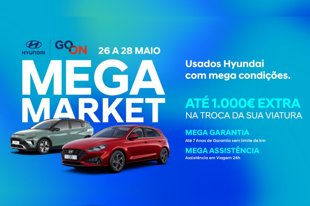 Hyundai Go On Mega Market - o maior evento de viaturas usadas daHyundai