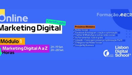 A ANECRA e a Lisbon Digital School desenvolveram um curso modular de Marketing Digital
