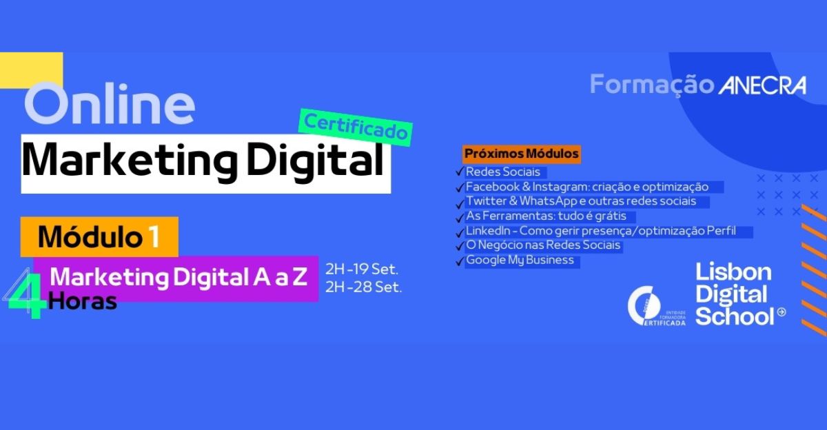 A ANECRA e a Lisbon Digital School desenvolveram um curso modular de Marketing Digital