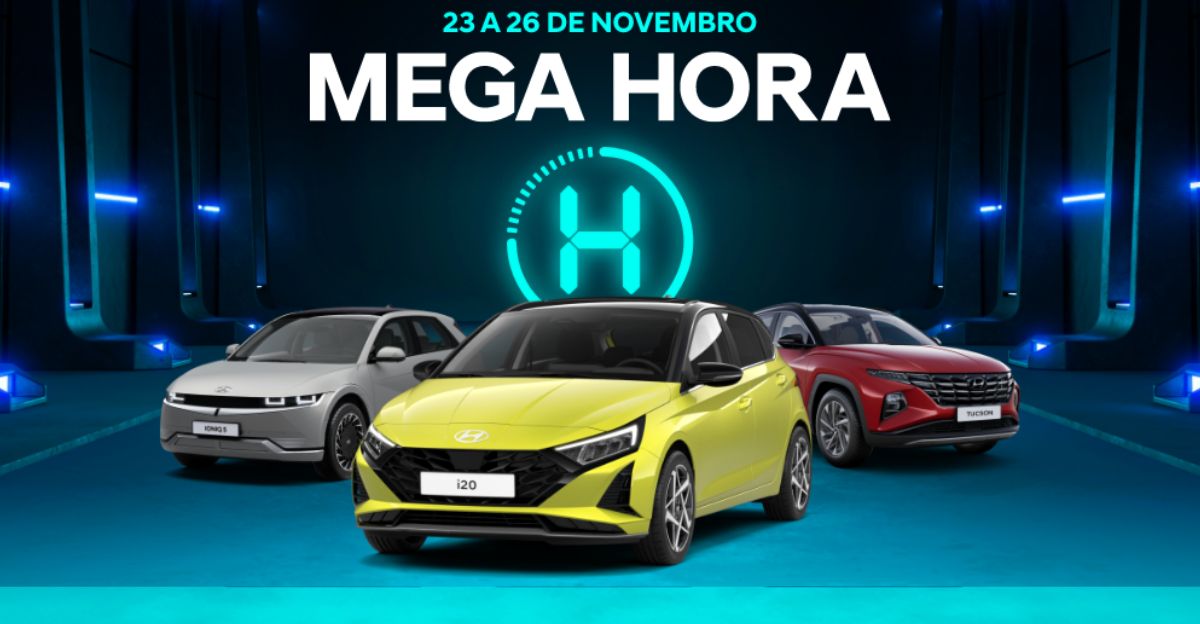 “MEGA HORA H” Quatro dias de ofertas únicas para a compra de um Hyundai