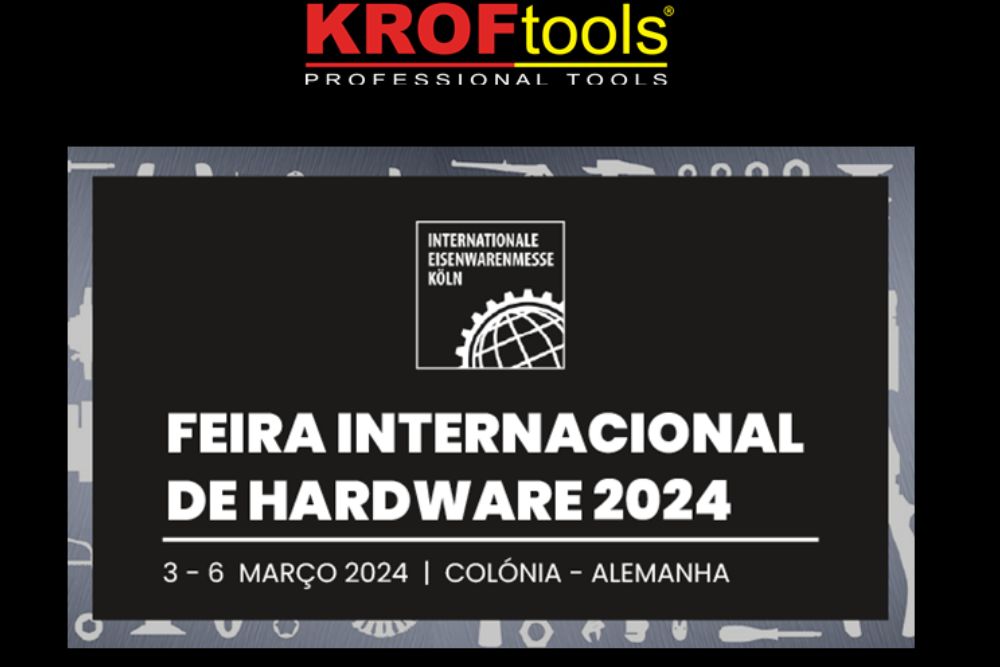 KROFtools marca presença na Feira Internacional de Hardware